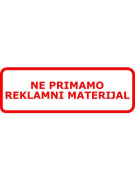Ne primamo reklamni materijal